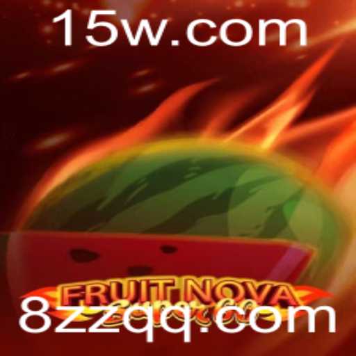Explorando o Mundo Vibrante de FruitNovaSuper60: Junte-se à Aventura com 8ZZ
